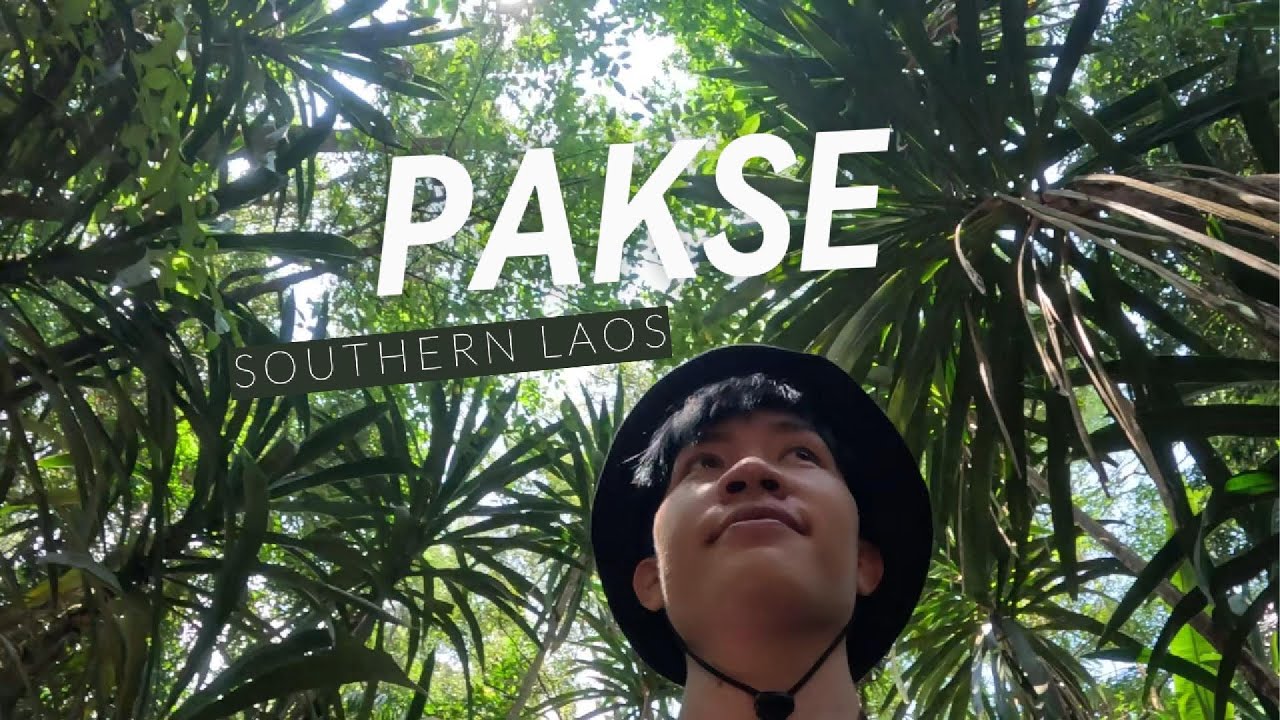 PAKSE, Southern LAOS