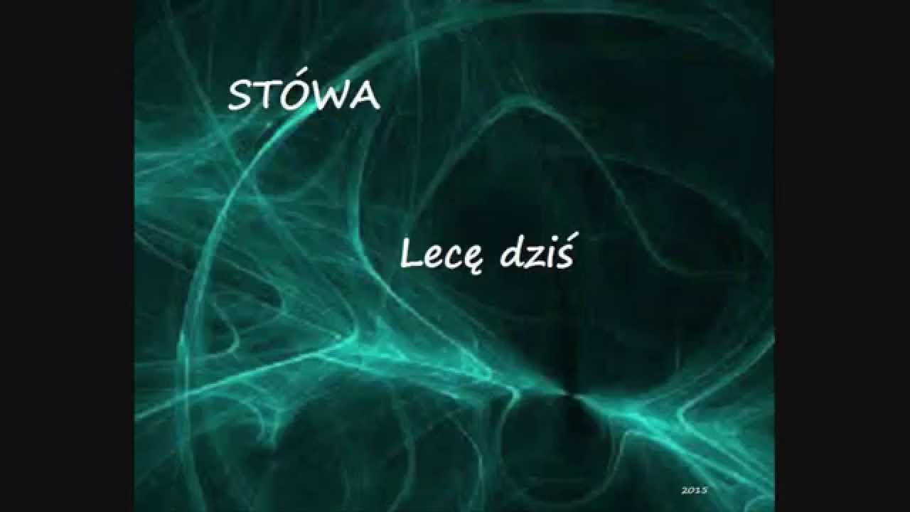 Stówa - Lecę dziś