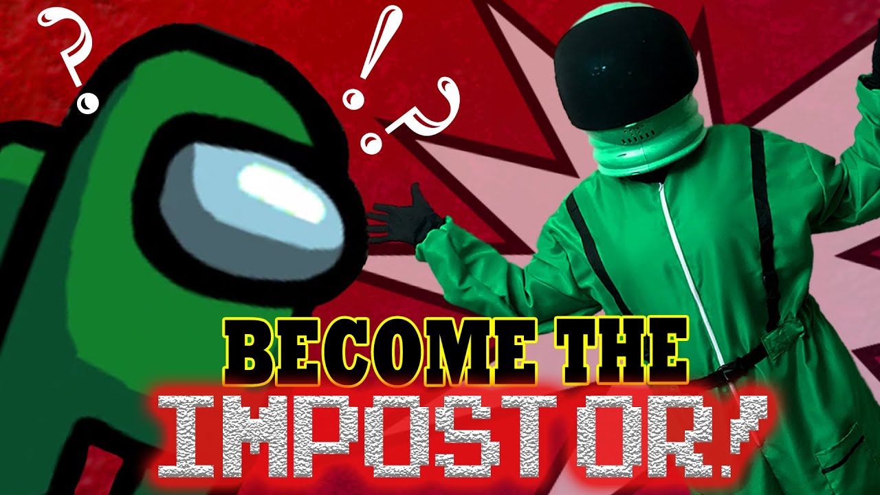 Become the Impostor! (or How to Make a Spacesuit in Your Living Room)