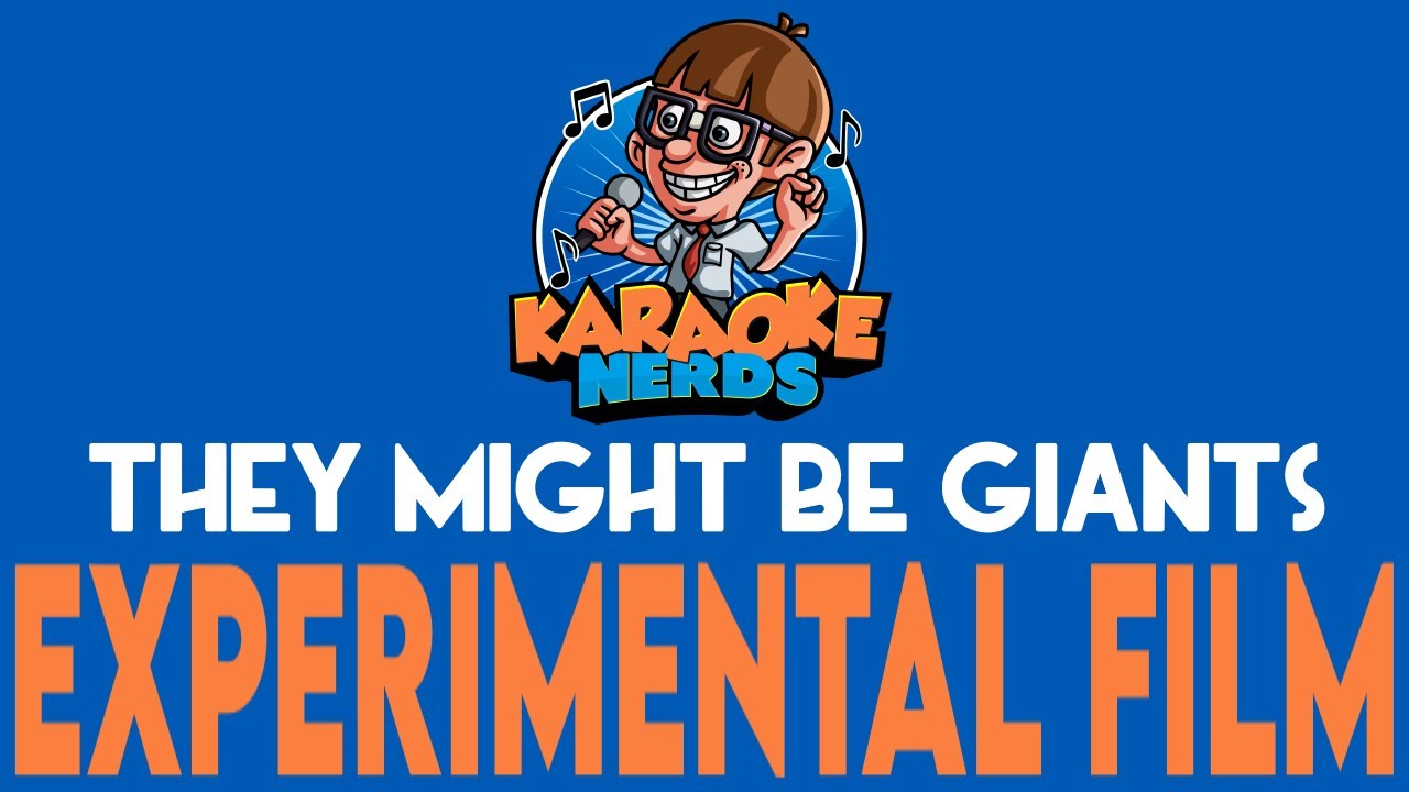 They Might Be Giants - Experimental Film (Karaoke)