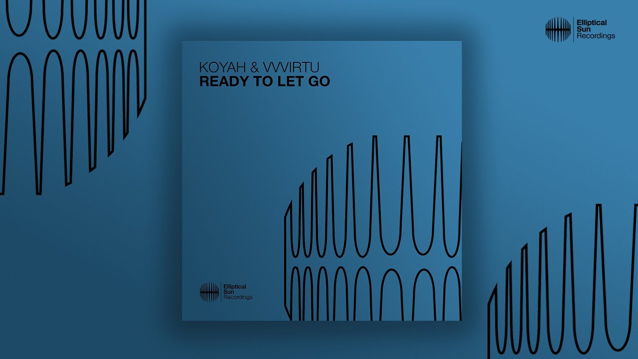 Koyah & VVVIRTU - Ready To Let Go