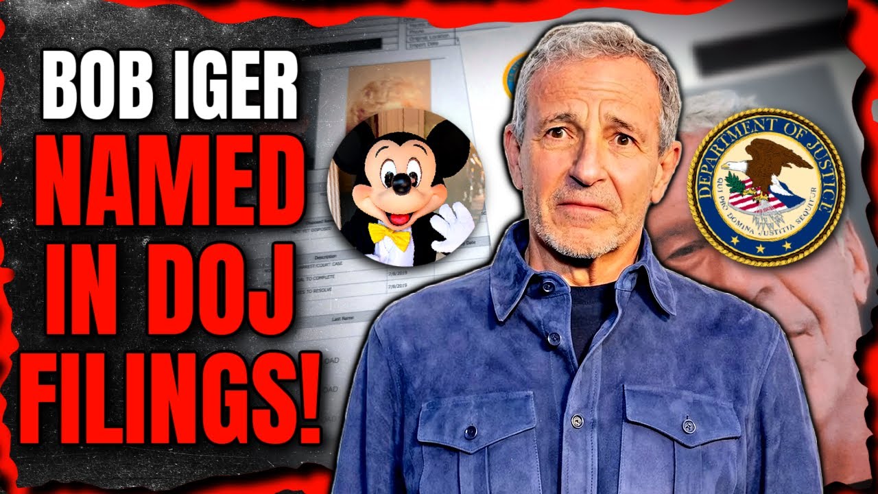 Disney CEO Bob Iger Named in DoJ Filing, MORE 