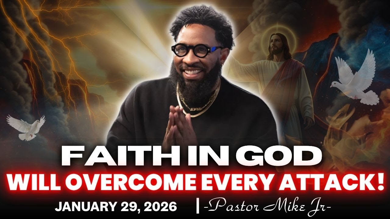 How Your Faith in God Overcomes Every Attack | Pastor Mike Jr