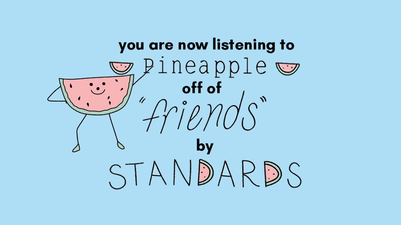standards - pineapple
