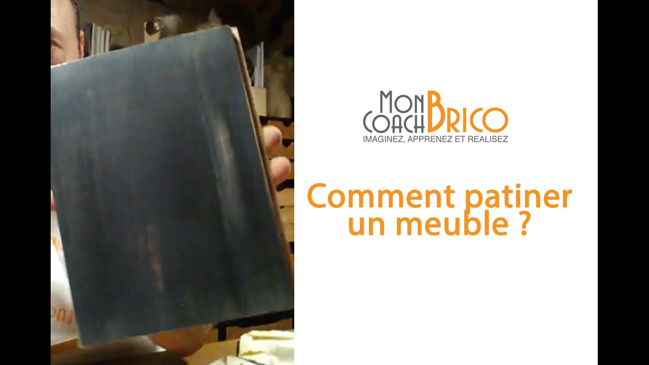 Comment patiner un meuble : Conseils et astuces de Mon Coach Brico