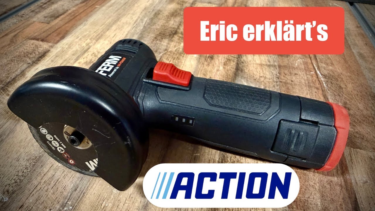 Erst Hui, dann Pfui? ACTION 12V Winkelschleifer im Test.