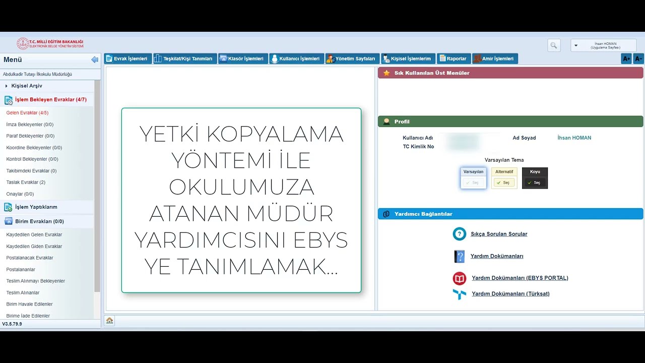 Ders 26# Ebys Dersleri 5 - Kuruma Atanan Yöneticiyi EBYS ye Kısa Yoldan Eklemek