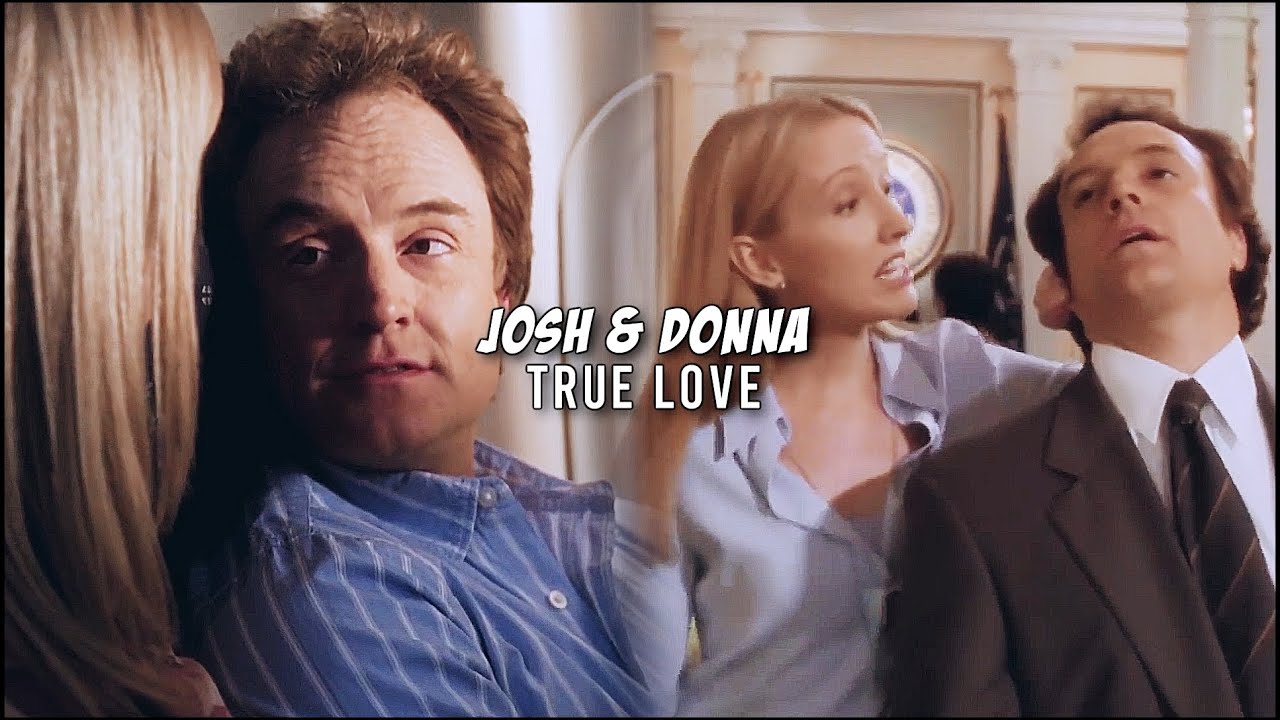 Josh & Donna || True Love.