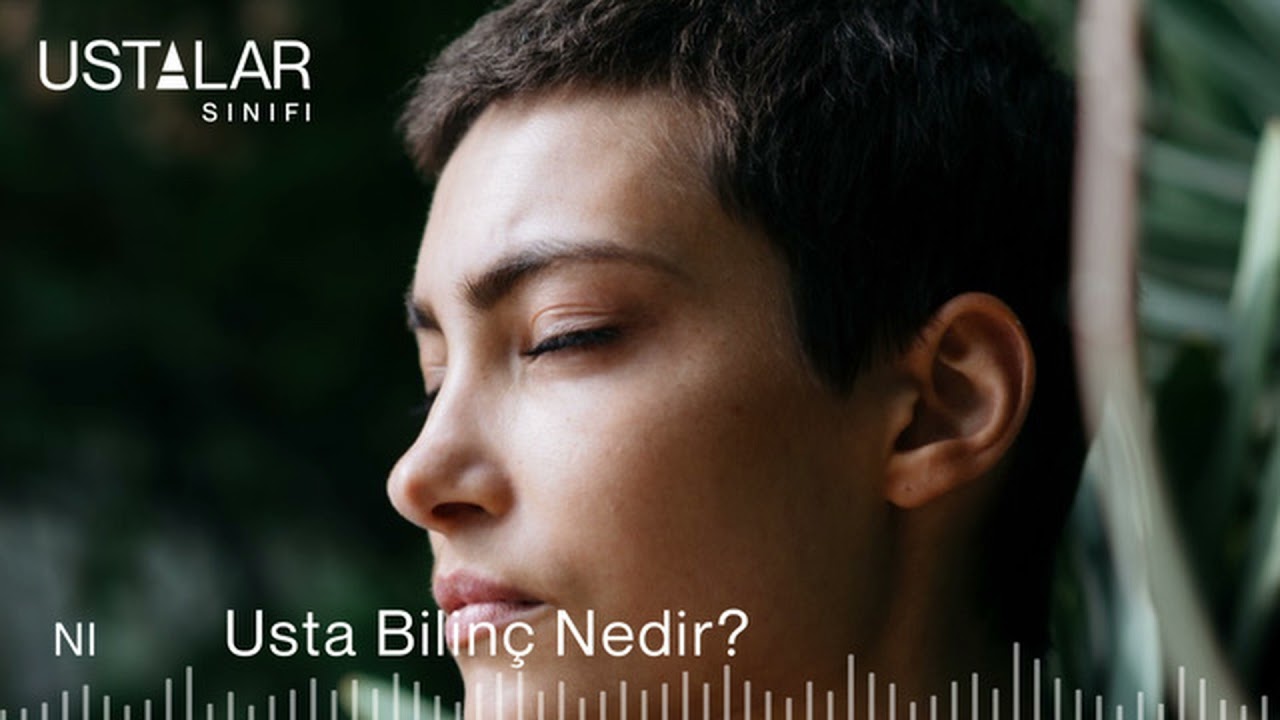 Usta Bilinç Nedir?