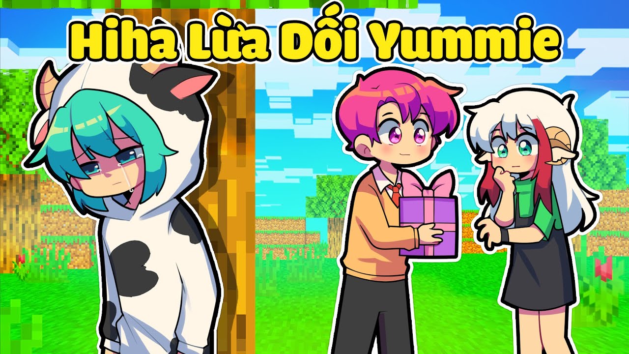 YUMMIE VÌ QUÁ BUỒN HIHA NÊN ĐÃ CHIA TAY HIHA TRONG MINECRAFT*YUMMIE CHIA TAY HIHA 😭😢