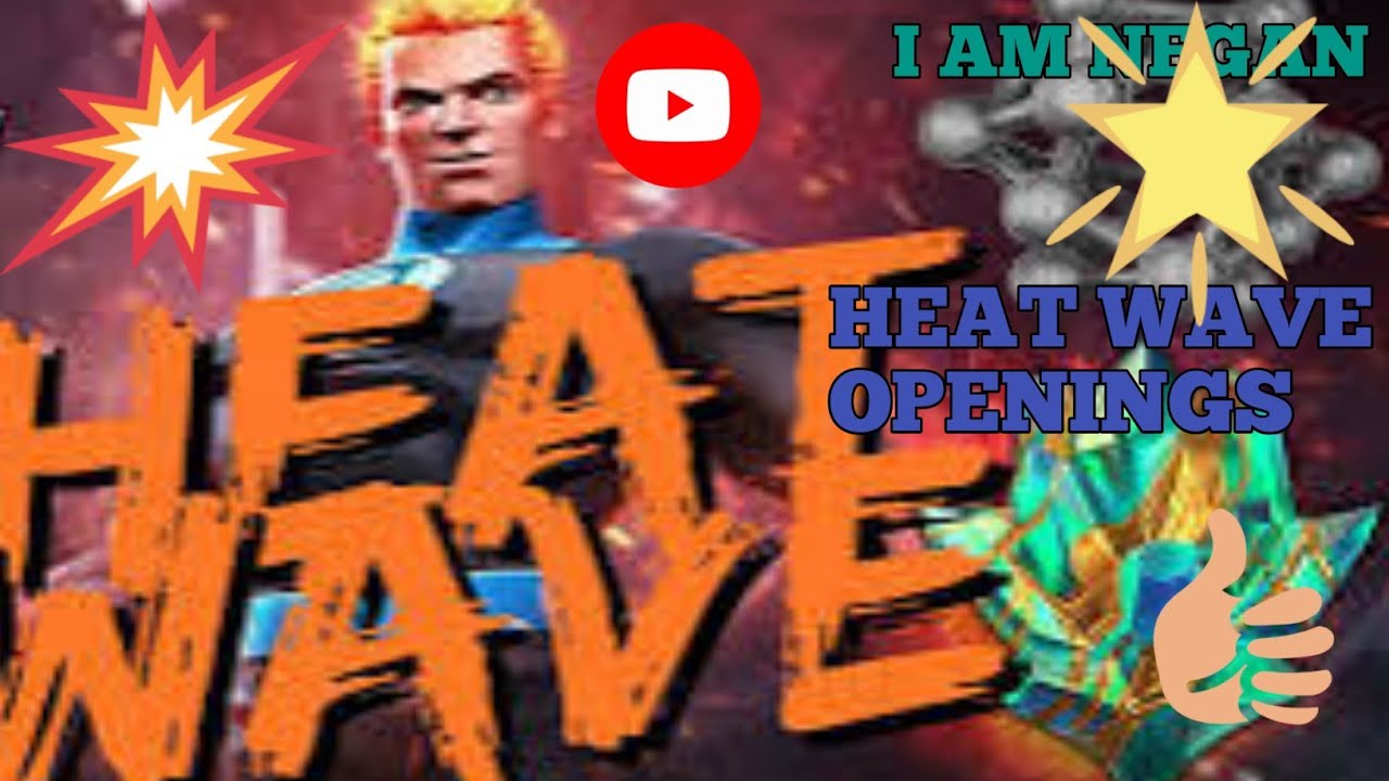 I AM NEGAN Heat wave openings