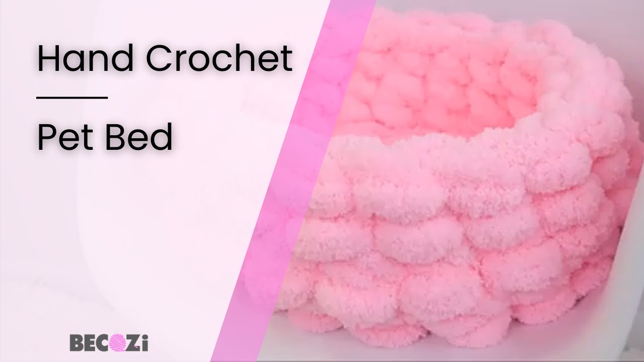 HOW TO HAND CROCHET A CAT BED W/BECOZI JUMBO CHENILLE YARN