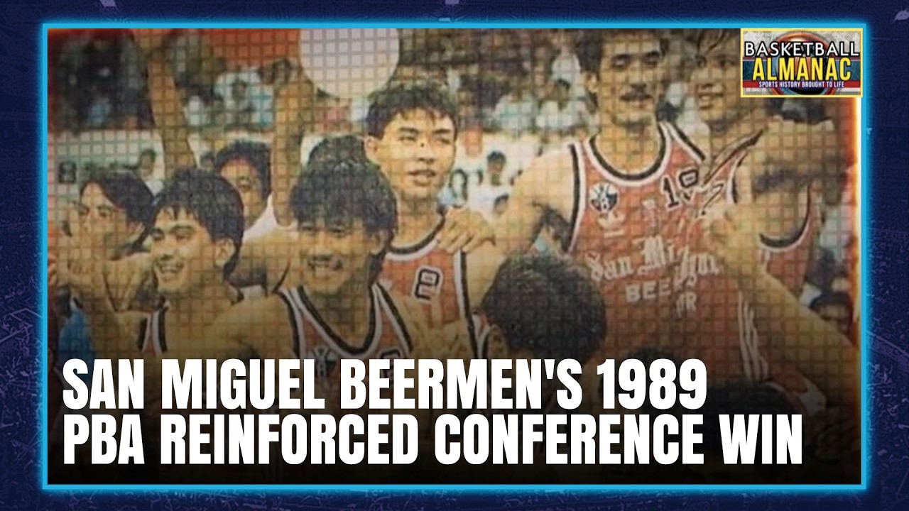 San Miguel Beermen&rsquo;s 1989 PBA Reinforced Conference | BASKETBALL ALMANAC EP8 S2 | HIGHLIGHTS