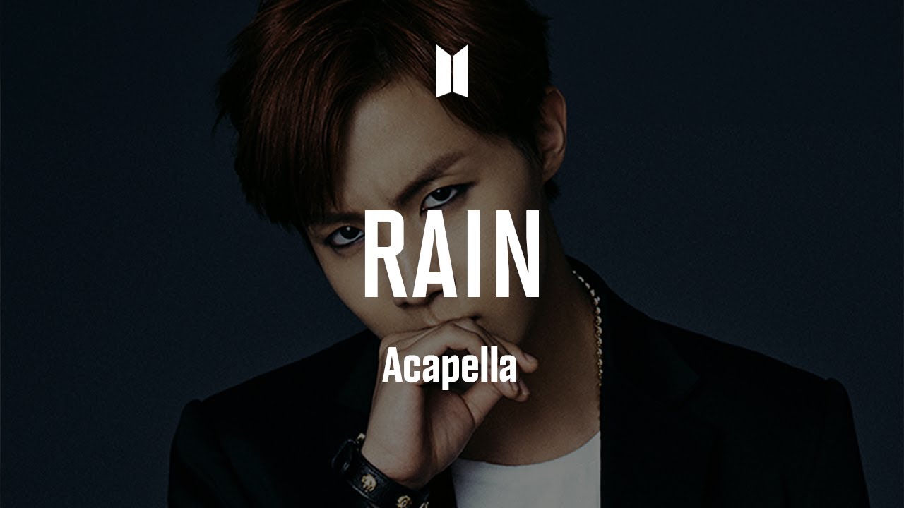 BTS 「Rain」 Acapella