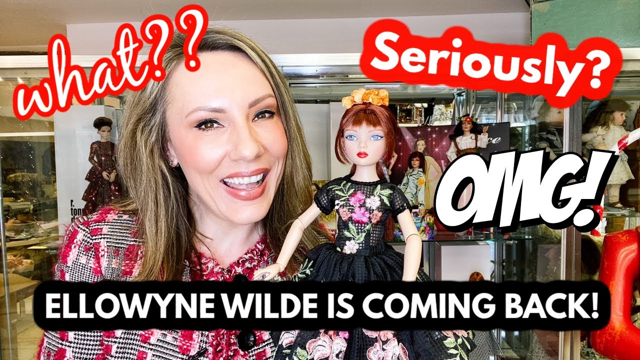 BREAKING DOLL NEWS | ROBERT TONNER'S ELLOWYNE WILDE IS COMING BACK