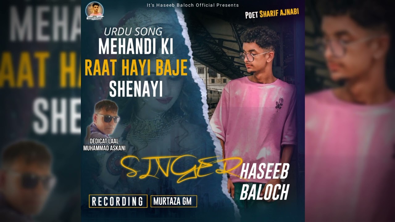 Urdu Song |Mehandi Ki Raat Hayi | Haseeb Baloch