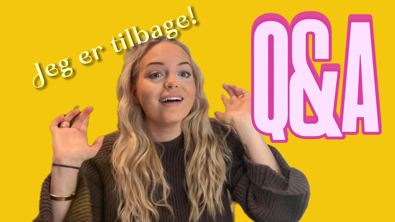 Q&A med jeres spørgsmål!
