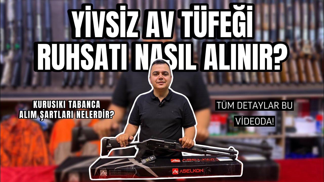 Yivsiz Av t&uuml;feği ruhsatı nasıl alınır? Kurusıkı tabanca nasıl alınır? 