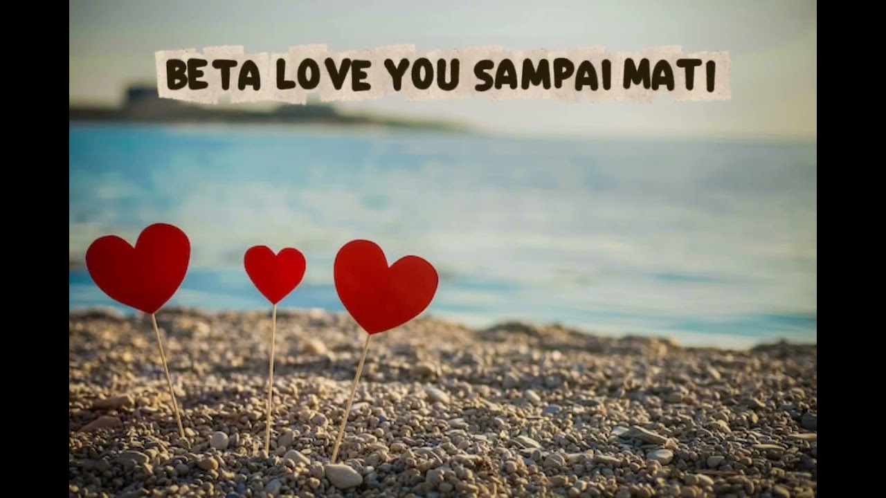 💔BETA LOVE YOU SAMPAI MATI💔  #music​​ #song​​#foryou​​ #viral​​ #laguambon #fypage​​ #papuamusik