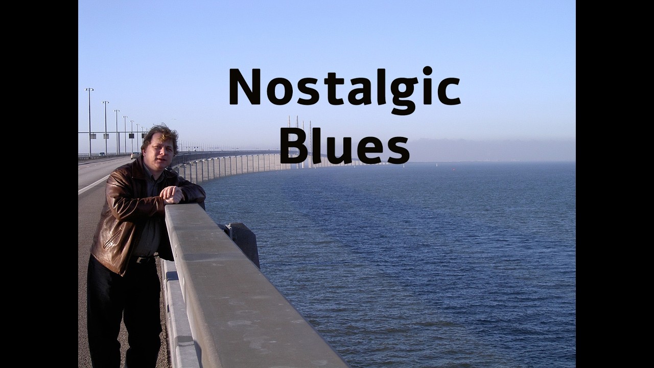 Nostalgic Blues