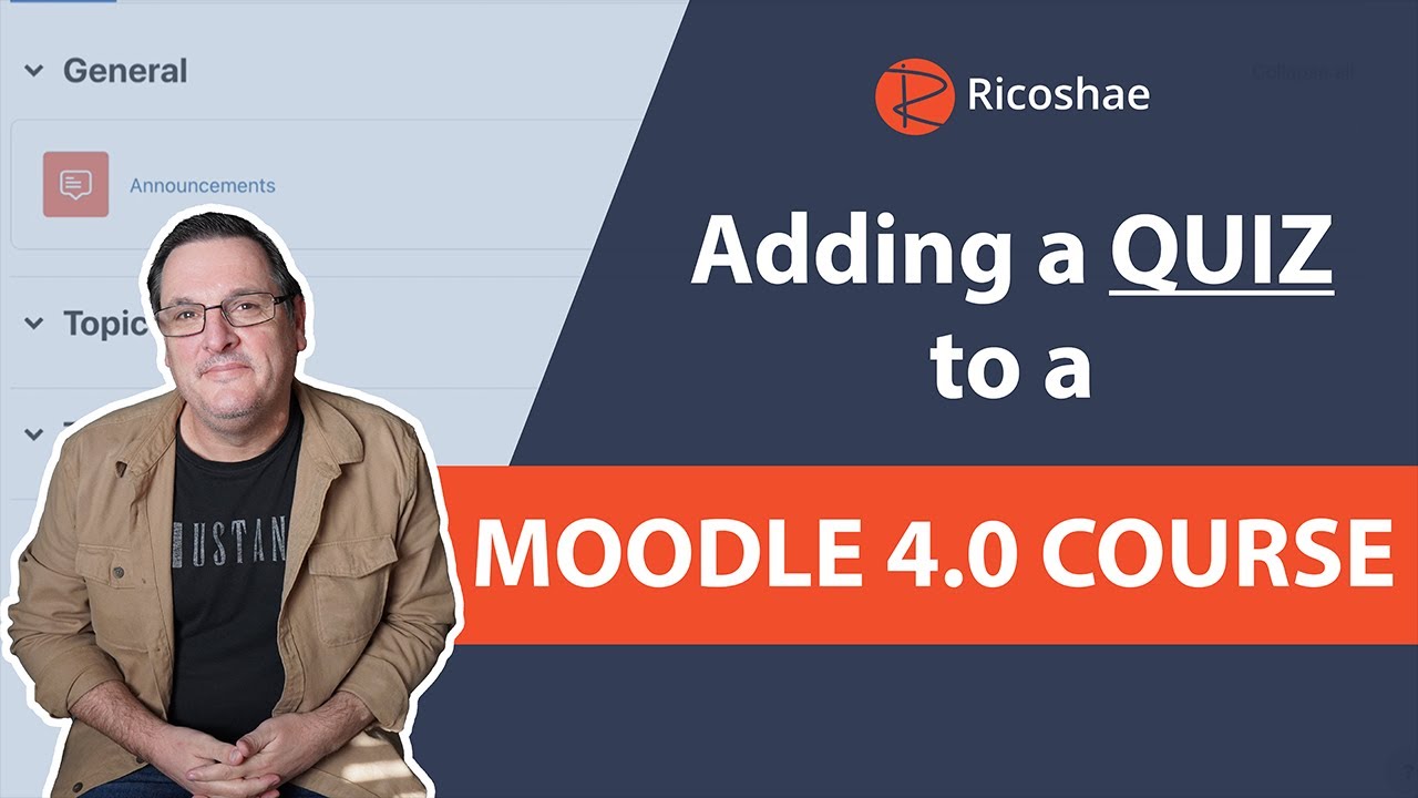 Как добавить тест в курс MOODLE 4.0