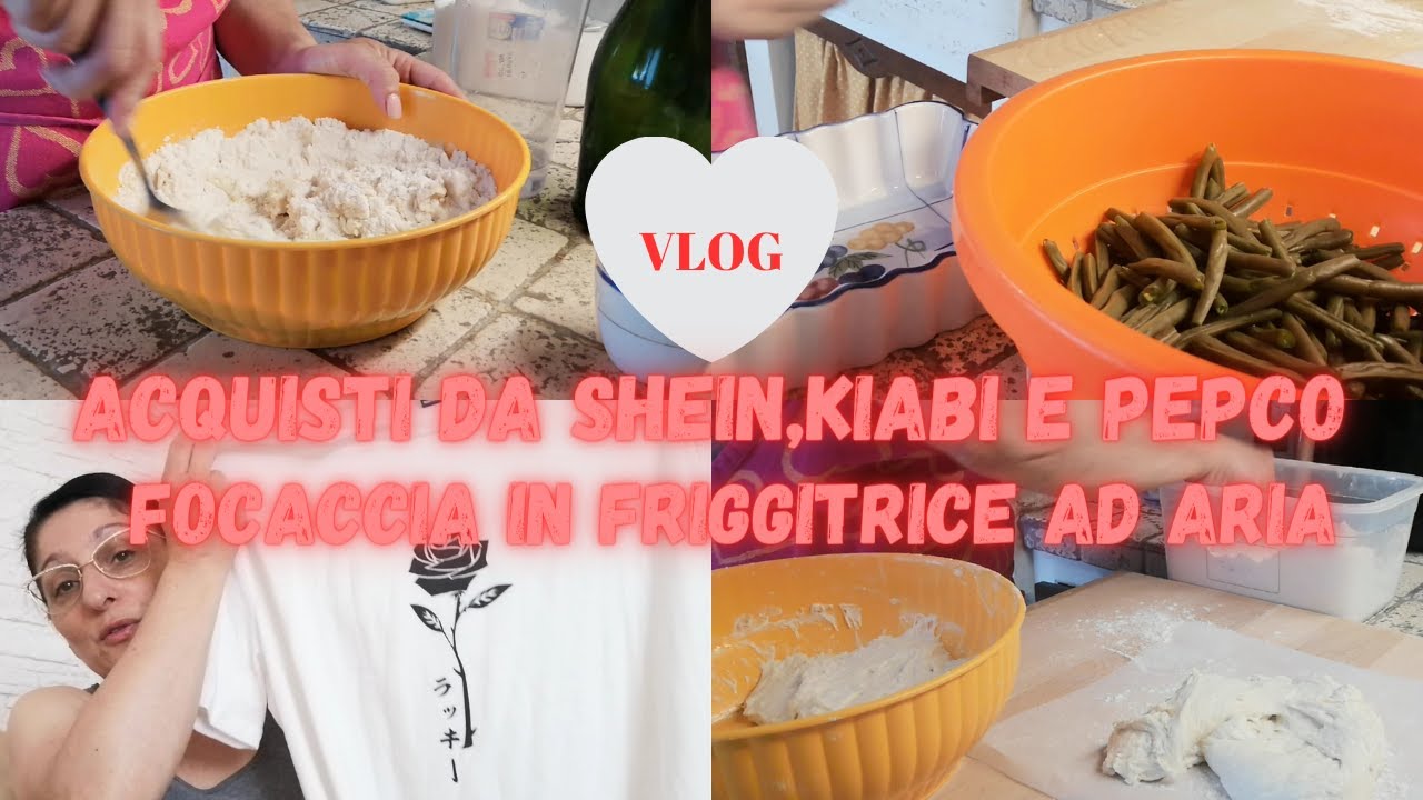 ACQUISTI SHEIN KIABI E PEPCO👕👖 FOCACCIA IN FRIGGITRICE AD ARIA/nuovo menù settimanale