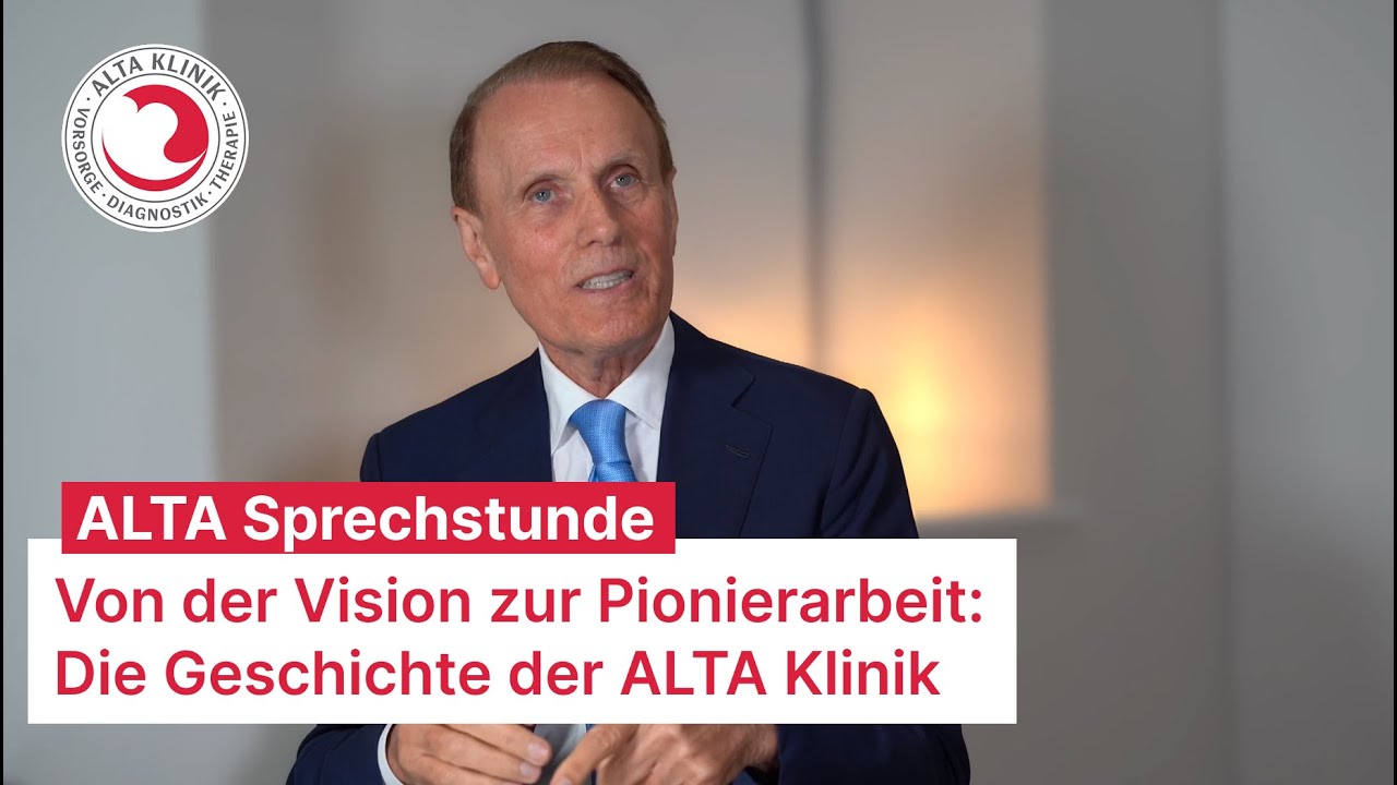 Von der Vision zur Pionierarbeit: Die Geschichte der ALTA Klinik