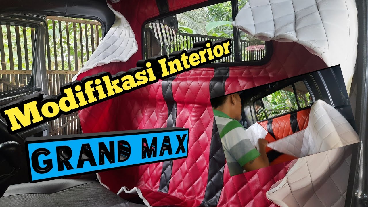 Modifikasi Interior GrandMax || Pick Up