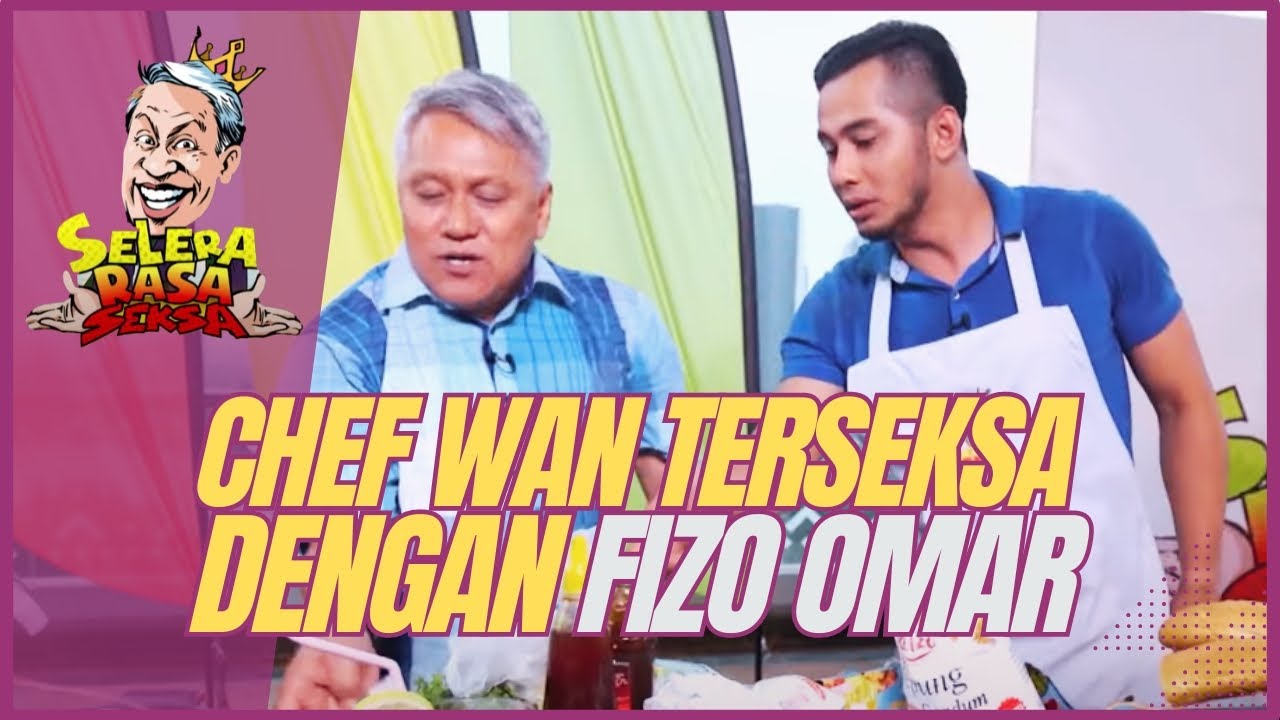 [EPISOD PENUH] FIZO OMAR & ANGAH BUAT CHEF WAN TERSEKSA - SELERA RASA SEKSA [EP7]