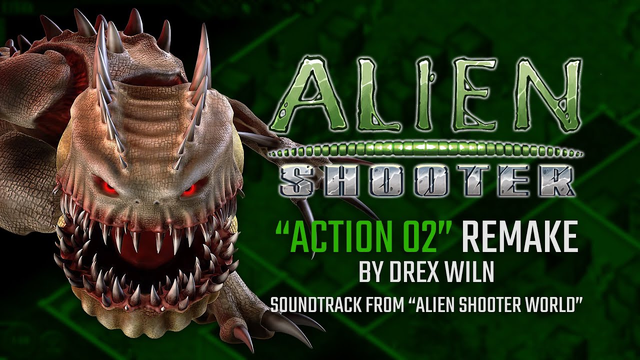 ACTION 02 Remake (Alien Shooter World OST) by Drex Wiln