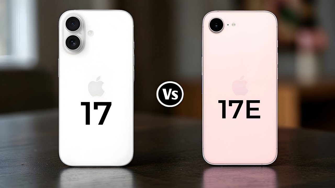 Apple iPhone 17 Vs Apple iPhone 17E 