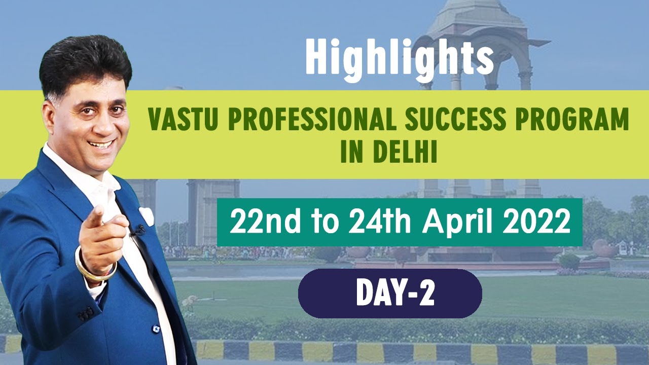 Vastu Professional Success Program | New Delhi | Day 2 | Arviend Sud