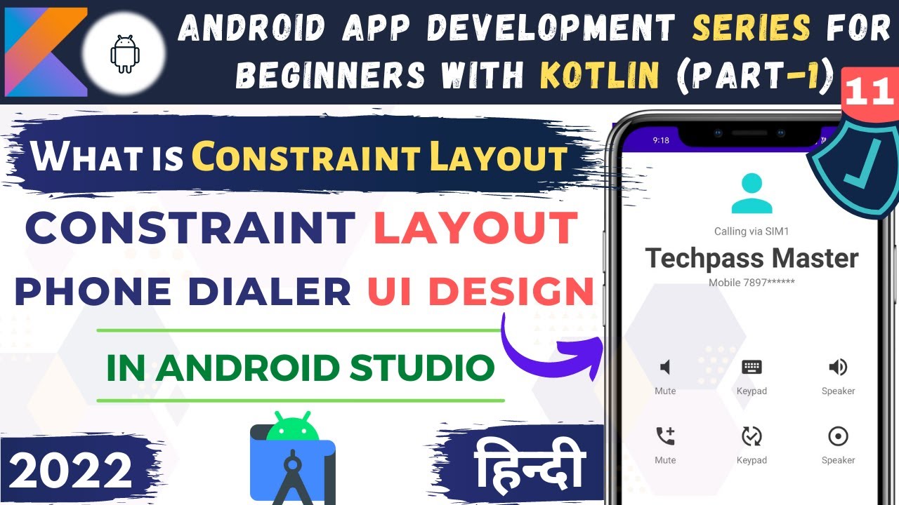ConstraintLayout in Android Studio in Hindi | Android ConstraintLayout Tutorial  #11
