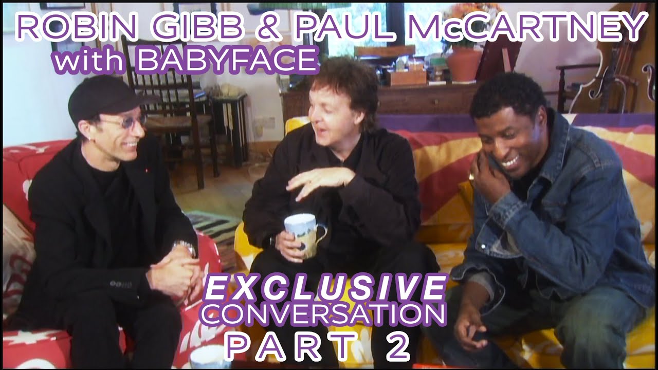 ROBIN GIBB & PAUL MCCARTNEY EXCLUSIVE CONVERSATION - PT2 (rare archival)