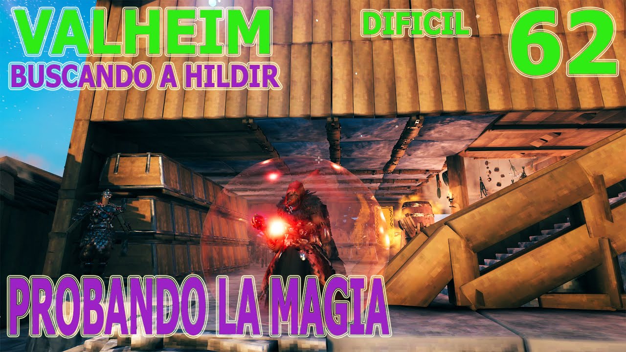 VALHEIM EN DIFICIL. BUSCANDO A HILDIR. 62. PRUEBO LA MAGIA.