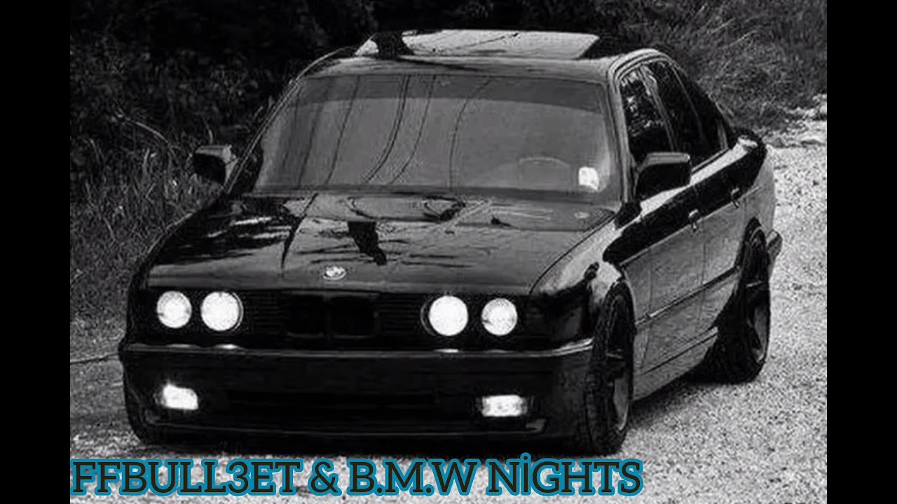 FFBULL3ET & B.M.W NİGHTS 