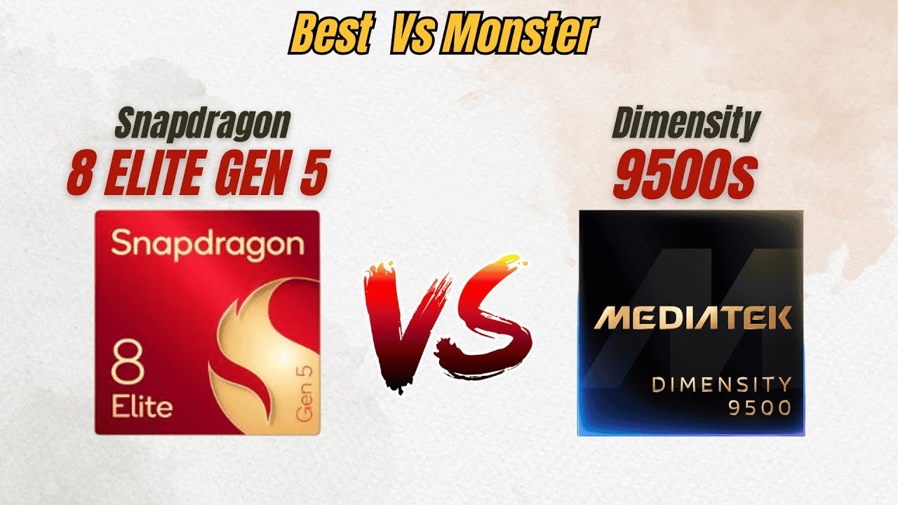  Mediatek Dimensity 9500s vs Snapdragon 8 Gen 5 :- Which Flagship Chip Reigns Supreme? 👑🔥