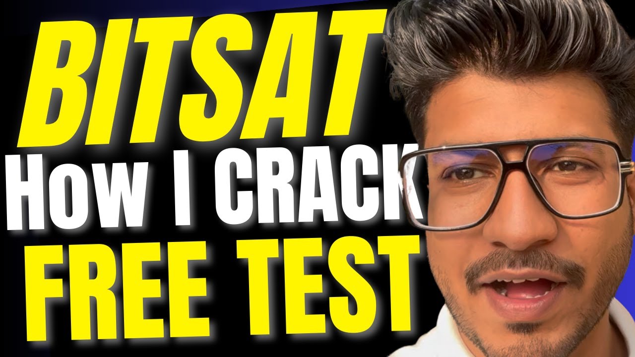 How I crack BITSAT Strategy & Tips | FREE BITSAT Mock test & PYQs