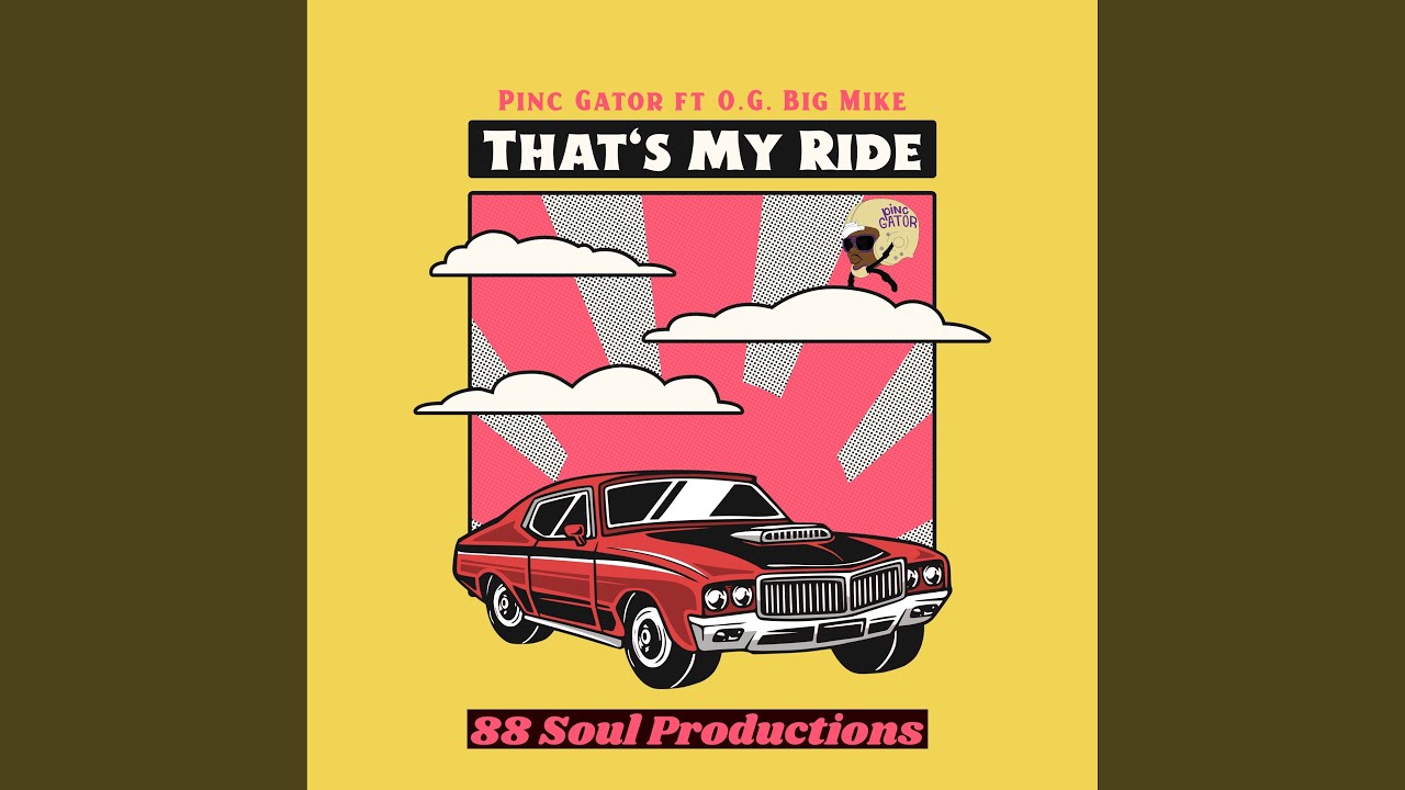 That's My Ride (feat. O.G. Big Mike)
