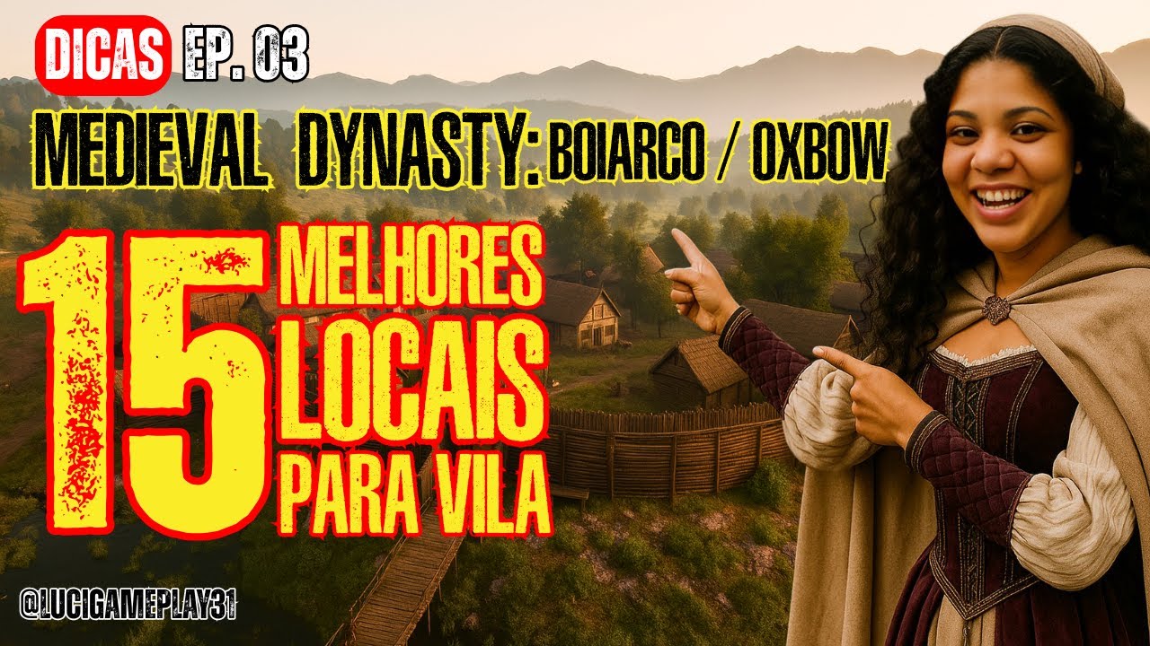15 MELHORES LOCAIS PARA CONSTRUIR NO MAPA BOIARCO (OXBOW) EM MEDIEVAL DYNASTY
