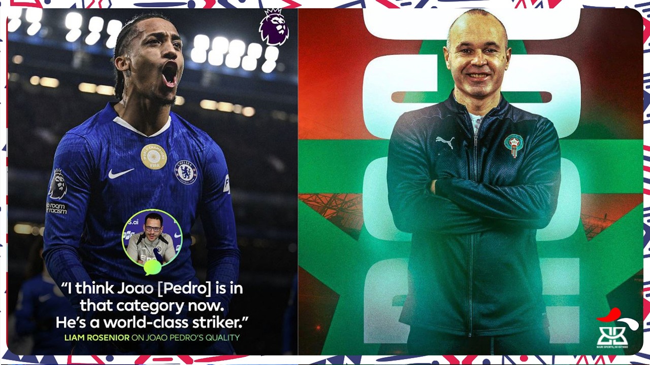 UMTOZA WA CHELSEA YAKOZE IBARA🔥🔥, INIESTA YABONYE AKAZI MURI MAROCCO