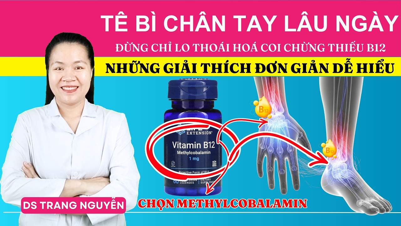 Tê bì chân tay: Đừng chỉ lo thoái hóa, coi chừng thiếu Vitamin B12!