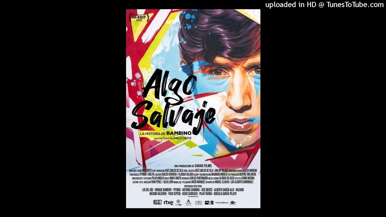 ALGO SALVAJE -  EL TIEMPO QUE TE DOY – DE PELÍCULA (RNE 20-11-2021)