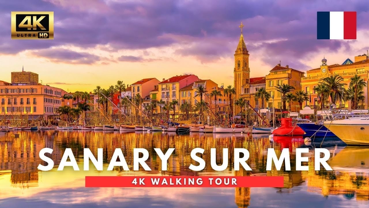 Sanary-sur-Mer, France – 75 Min Sunset Walk in the Riviera’s Prettiest Harbor Village (4K)