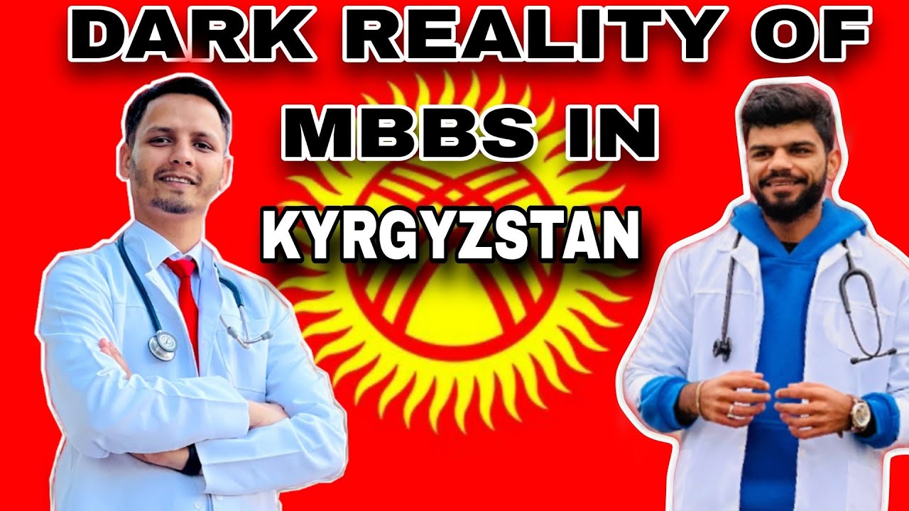 DARK REALITY OF MBBS IN KYRGYZSTAN| KSMA |kgma 🇰🇬 DR ZARTAB MALIK WITH DR ZAID MALIK