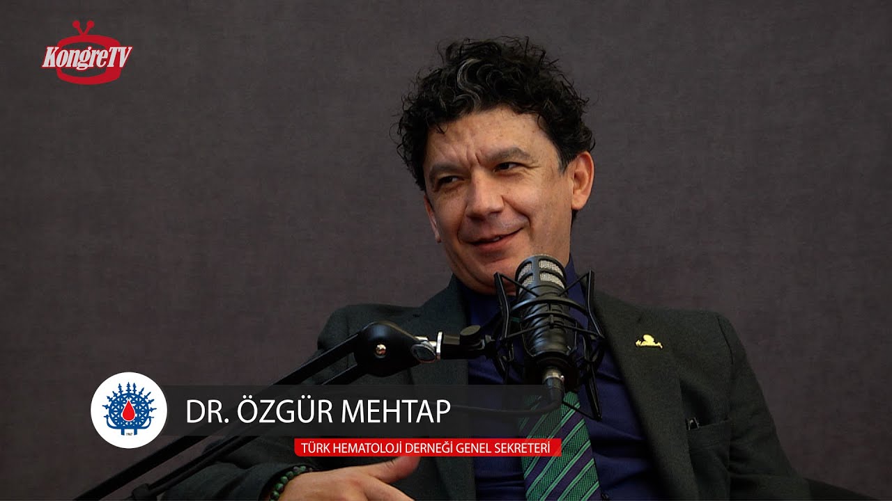 Dr. Özgür Mehtap - Türk Hematoloji Derneği Genel Sekreteri - Derneğin Uluslararası Faaliyetleri