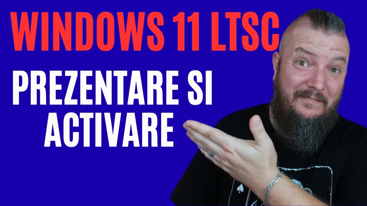 Scapa De BLOATWARE ! Prezentare si Activare WINDOWS 11 LTSC