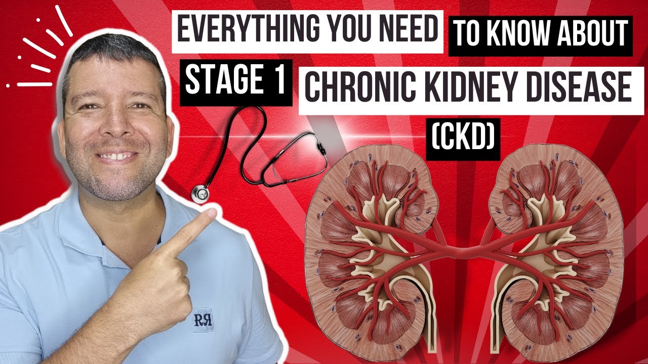 Chronic Kidney Disease Stage 1 (CKD)