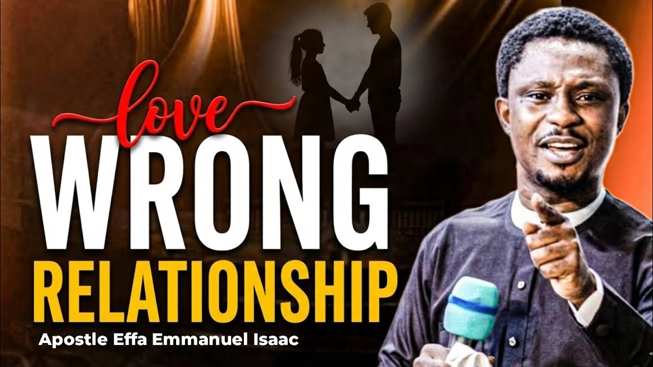 SATAN USES RELATIONSHIPS TO DESTROY DESTINY | APOSTLE EFFA EMMANUEL ISAAC 