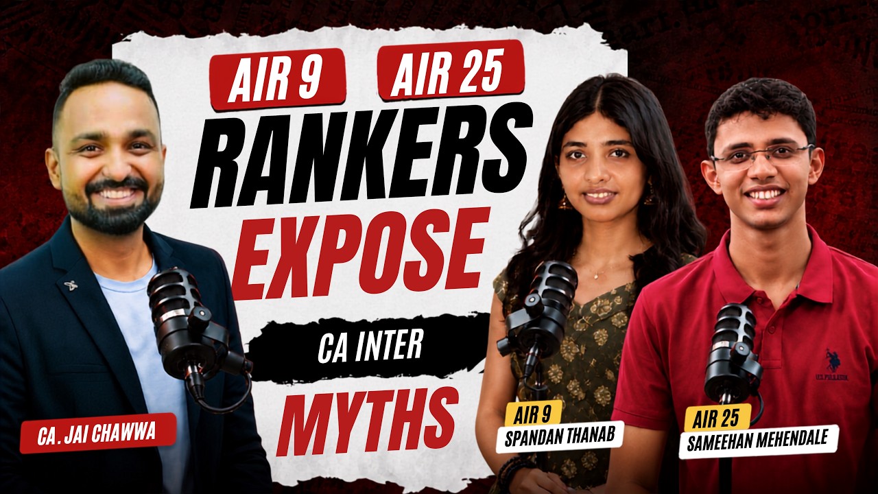 🏆 AIR 9 & AIR 24 Reveal Their CA Inter Rank Strategy | Study Hours, Revision & Success Secrets